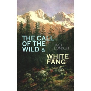 The Call of the Wild & White Fang - by Jack London - 1 of 1