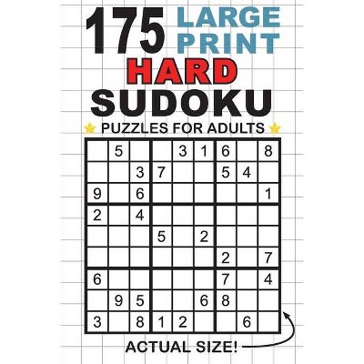 175 Large Print Hard Sudoku Puzzles for Adults - (Paperback)