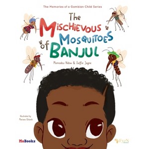 The Mischievous Mosquitoes of Banjul - by Momodou Ndow & Saffie Jagne - 1 of 1