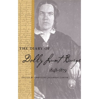The Diary of Dolly Lunt Burge - (Southern Voices from the Past: Women's Letters, Diaries, and) (Paperback)