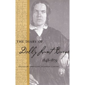 The Diary of Dolly Lunt Burge - (Southern Voices from the Past: Women's Letters, Diaries, and) (Paperback) - 1 of 1