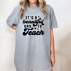 Simply Sage Market Women's Beautiful Day To Teach Short Sleeve Garment Dyed Tee - 2 of 2