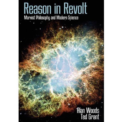 Reason in Revolt - by  Alan Woods & Ted Grant (Paperback)