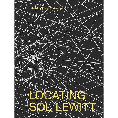 Locating Sol Lewitt - by  David S Areford (Hardcover)