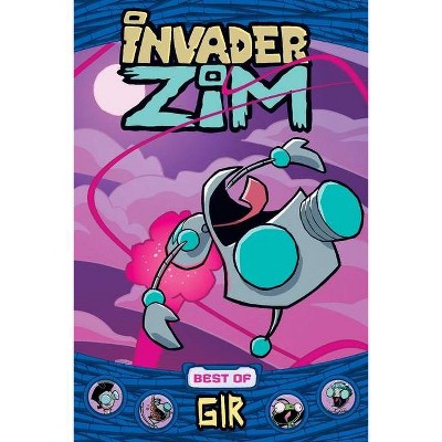 Invader Zim Best of Gir, 1 - by  Sam Logan & Eric Trueheart (Paperback)