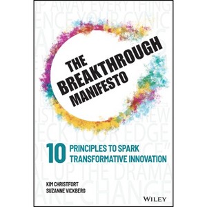 The Breakthrough Manifesto - by  Kim Christfort & Suzanne Vickberg (Hardcover) - 1 of 1