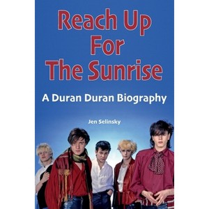 Reach Up For The Sunrise - by  Jen Selinsky (Paperback) - 1 of 1