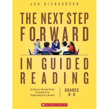 Next Step Forward in Guided Reading - by  Jan Richardson (Paperback)