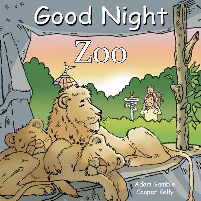 Good Night Zoo - (Good Night Our World) by  Adam Gamble (Board Book)