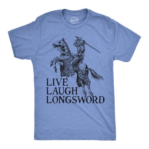 Мужские футболки Crazy Dog T-Shirts, Inc. Mens Funny T Shirts Live Laugh Longsword Sarcastic Knight Graphic Novelty Tee for Men - Crazy Dog Men's T Shirt With Sarcastic Sayings Light Blue S