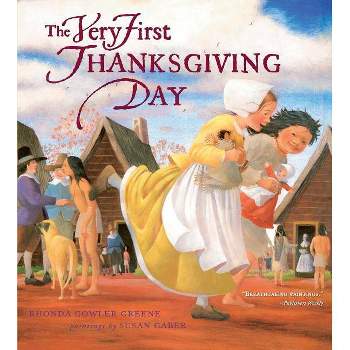 The Very First Thanksgiving Day - by Rhonda Gowler Greene