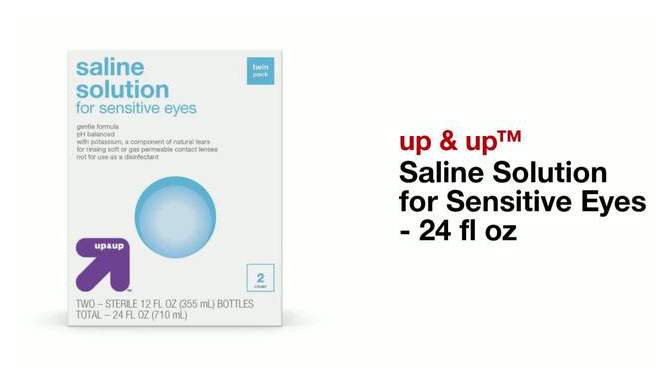 Saline Solution for Sensitive Eyes - 24 fl oz - up &#38; up&#8482;, 2 of 8, play video