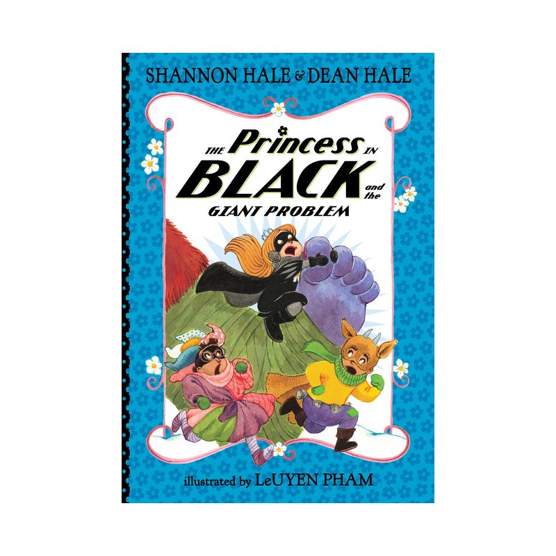 The Princess in Black and the Giant Problem - by Shannon Hale & Dean Hale, 1 of 2