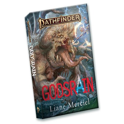 Godsrain: A Pathfinder Novel (Softcover) - by  Liane Merciel (Paperback)