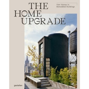 The Home Upgrade - by  Gestalten & Tessa Pearson (Hardcover) - 1 of 1