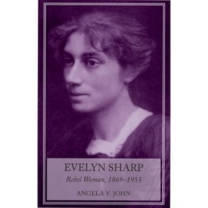 Evelyn Sharp - by  Angela John (Paperback) - 1 of 1