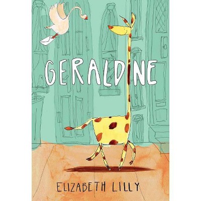 Geraldine - by  Elizabeth Lilly (Hardcover)