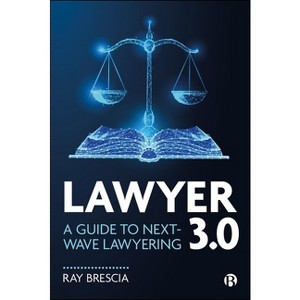 Lawyer 3.0 - by  Ray Brescia (Hardcover) - 1 of 1
