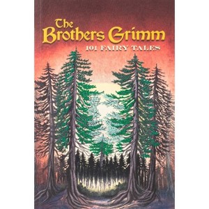 Brothers Grimm: 101 Fairy Tales (Keepsake Edition) - (Crafted Classics) by  Jacob Grimm & Wilhelm Grimm (Paperback) - 1 of 1