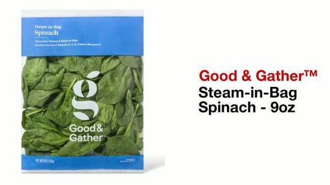 Steam-in-Bag Spinach - 9oz - Good &#38; Gather&#8482;, 2 of 5, play video