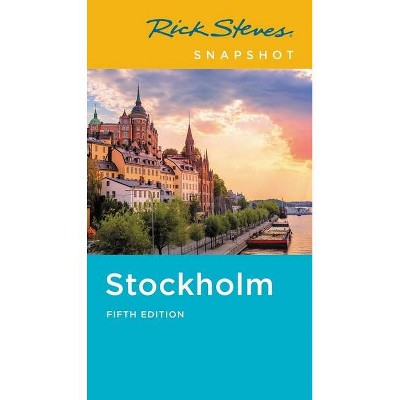 Rick Steves Snapshot Stockholm - 5th Edition (Paperback)