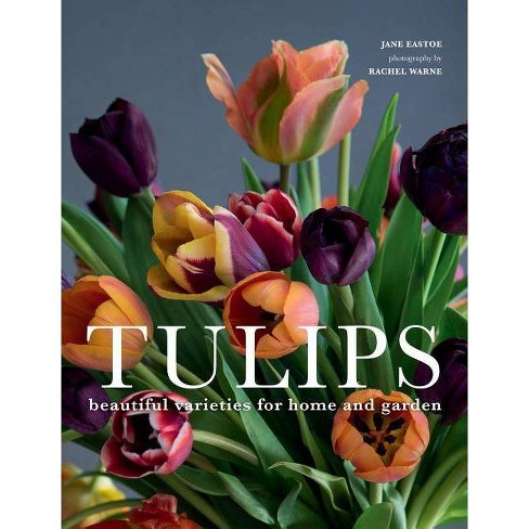 Tulips - by  Jane Eastoe (Hardcover) - image 1 of 1