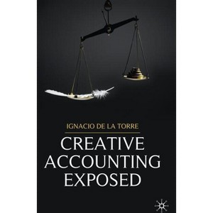 Creative Accounting Exposed - by  Kenneth A Loparo (Hardcover) - 1 of 1