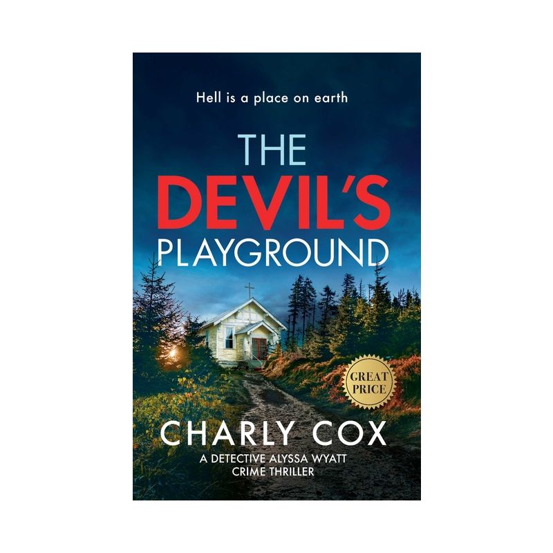 The Devil's Playground - (Detective Alyssa Wyatt) by  Charly Cox (Paperback), 1 of 2