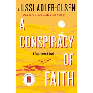 A Conspiracy of Faith - (Department Q Novel) by  Jussi Adler-Olsen (Paperback) - 1 of 1