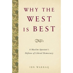 Why the West Is Best - (Paperback) - 1 of 1
