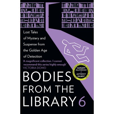 Bodies from the Library 6 - by  Tony Medawar (Paperback)