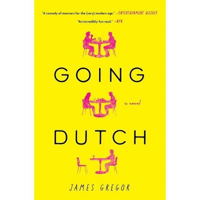  Going Dutch - by  James Gregor (Paperback) 