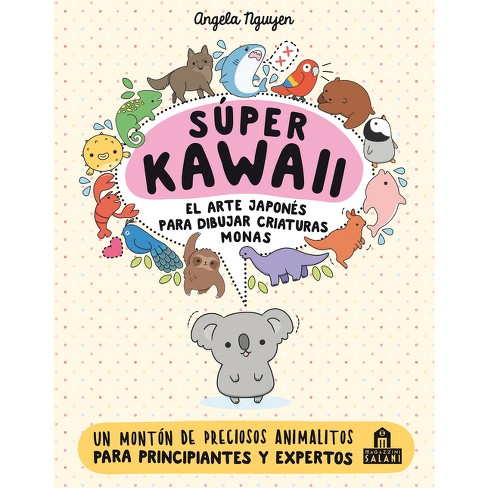 I LOVE KAWAII. EL ARTE JAPONÉS DE PARA DIBUJAR COSAS DULCES. NGUYEN,  ANGELA. Libro en papel. 9788893677400 Sopa de Sapo
