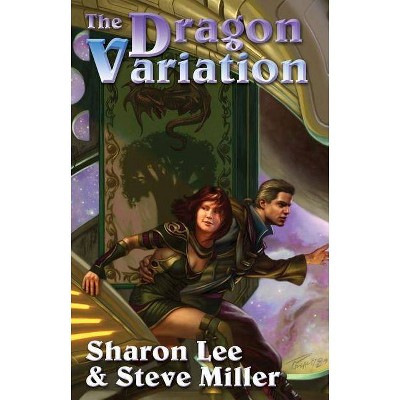 The Dragon Variation, 1 - (Liaden Universe(r)) by  Sharon Lee & Steve Miller (Paperback)