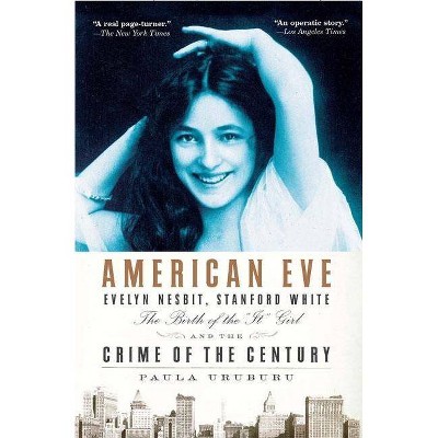 American Eve - by  Paula Uruburu (Paperback)