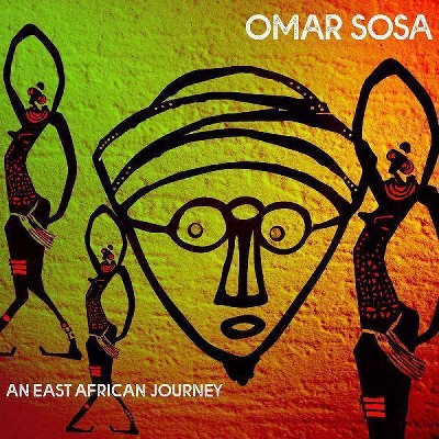 Omar Sosa - An East African Journey (CD)