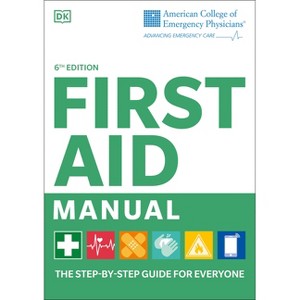 Acep First Aid Manual - by  DK (Paperback) - 1 of 1