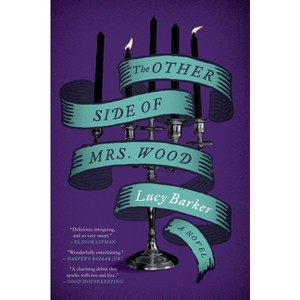 The Other Side of Mrs. Wood - by  Lucy Barker (Paperback) - 1 of 1