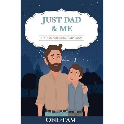 A Father Son Activity Book - by  Onefam (Paperback)