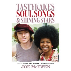 Tastykakes, Soul Songs & Shining Stars - by  Joe McEwen (Paperback) - 1 of 1
