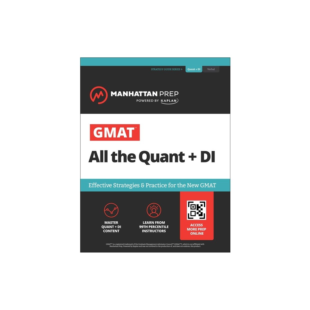 GMAT All the Quant + Di: Effective Strategies & Practice for the New GMAT + Atlas Online - (Manhattan Prep GMAT Prep) 8th Edition by Manhattan Prep