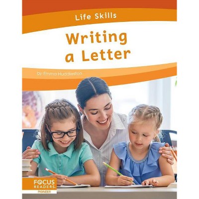 Writing a Letter - by  Emma Huddleston (Paperback)