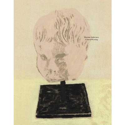 Mamma Andersson: A Storm Warning - by  Mamma Andersson & Karl Ove Knausgaard (Hardcover)