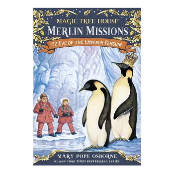 Eve of the Emperor Penguin ( Magic Tree House) (Reprint) (Paperback) - by Mary Pope Osborne