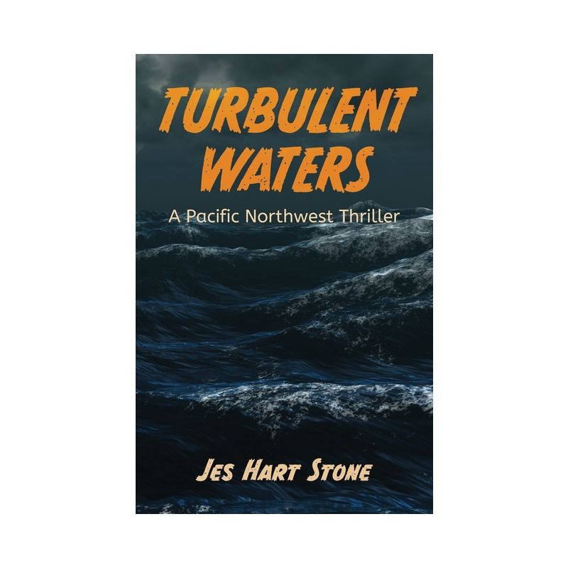 Turbulent Waters - by  Jes Hart Stone (Paperback), 1 of 2