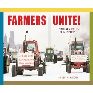 Farmers Unite! - by  Lindsay H Metcalf (Hardcover) - 1 of 1