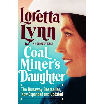 Coal Miner's Daughter - by  Loretta Lynn & George Vescey (Paperback)