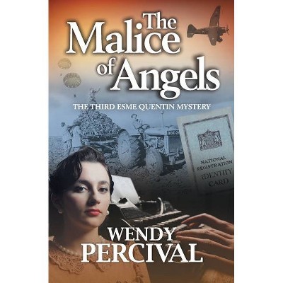 The Malice of Angels - by  Wendy Percival (Paperback)