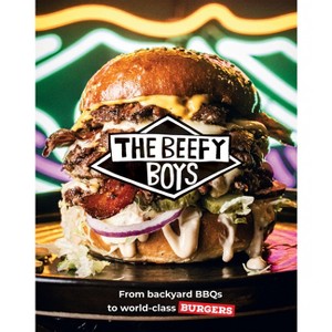 Beefy Boys - by  The Beefy Boys (Hardcover) - 1 of 1