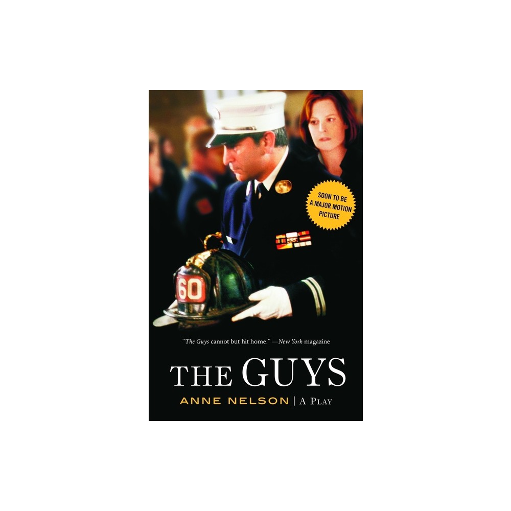 The Guys - by Anne Nelson (Paperback)